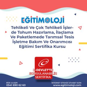 Tehlikeli Ve Çok Tehlikeli İşlerde Tohum Hazırlama