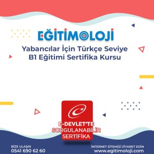 Yabancılar İçin Türkçe Seviye B1 Eğitimi Sertifika Kursu