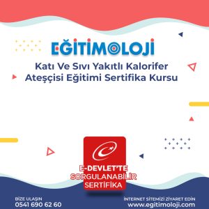 Katı Ve Sıvı Yakıtlı Kalorifer Ateşçisi Eğitimi Sertifika Kursu